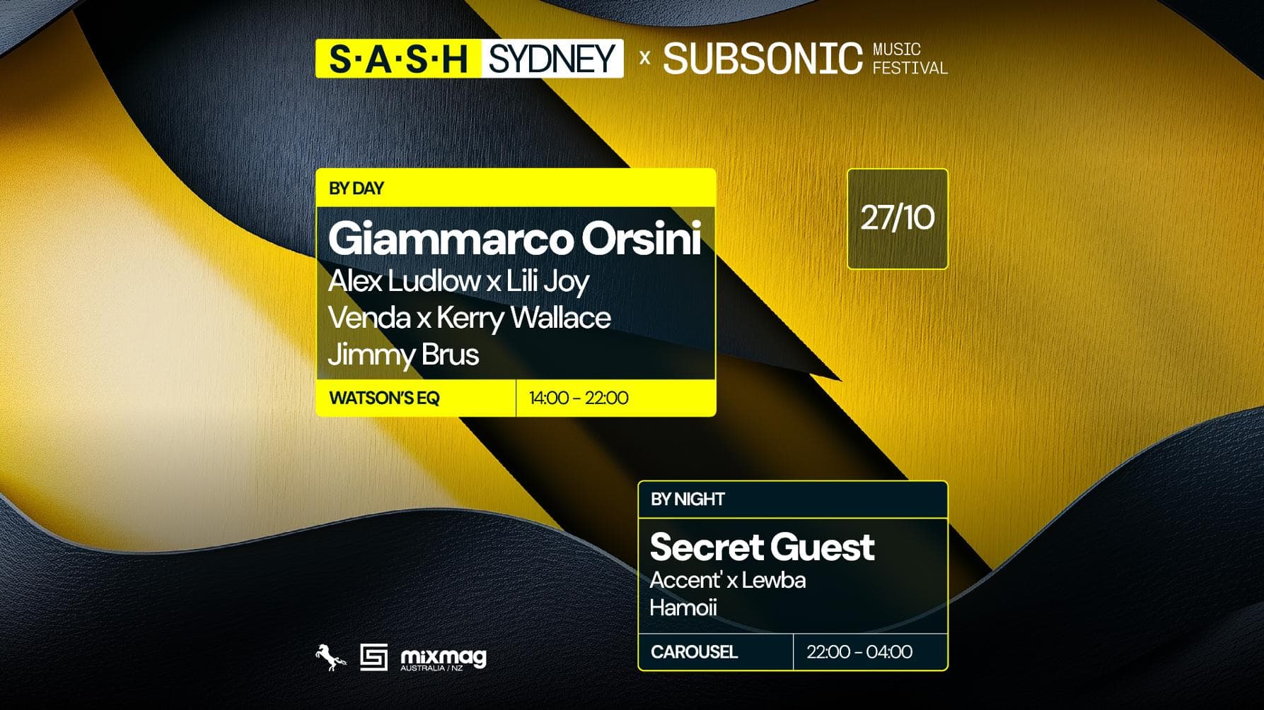 ★ S.A.S.H By Day & Night ★ Subsonic ft. Giammarco Orsini ★ Secret Guest ★ Sunday October 27th ★