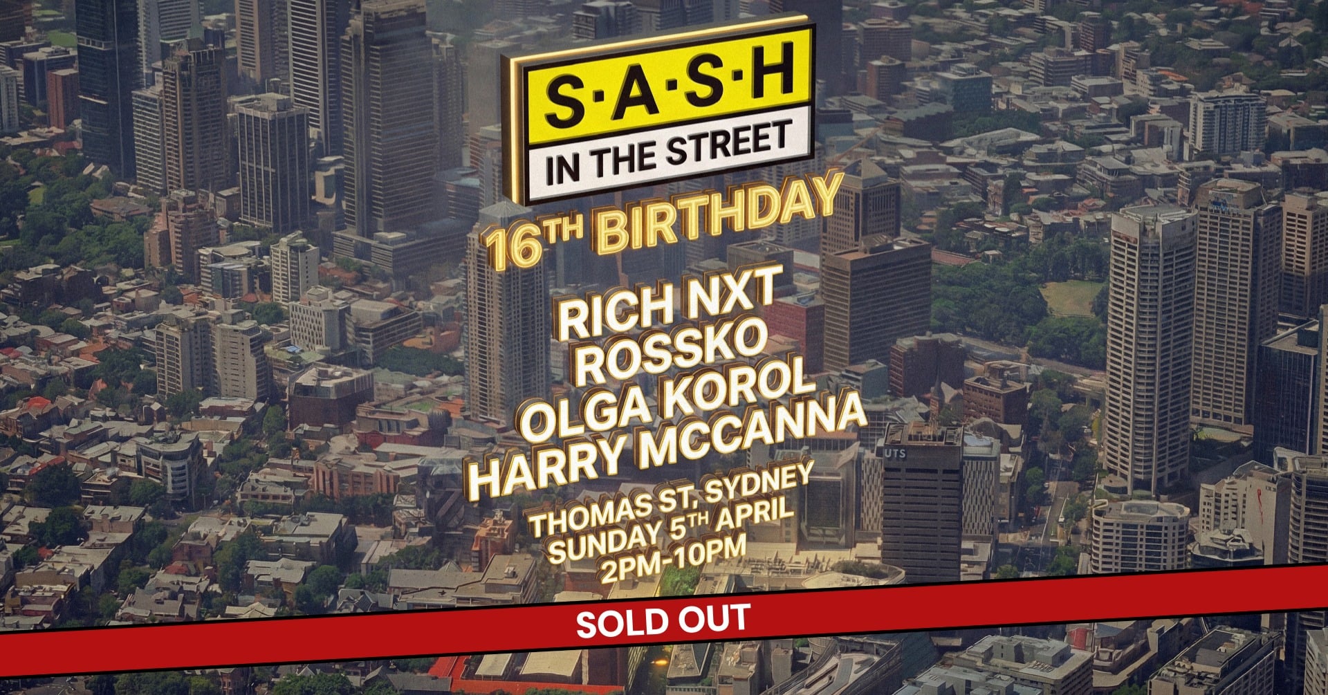 [SOLD OUT] ★ S.A.S.H in the Street ★ 16th Birthday Street Party ★ Easter Sunday 5th April ★