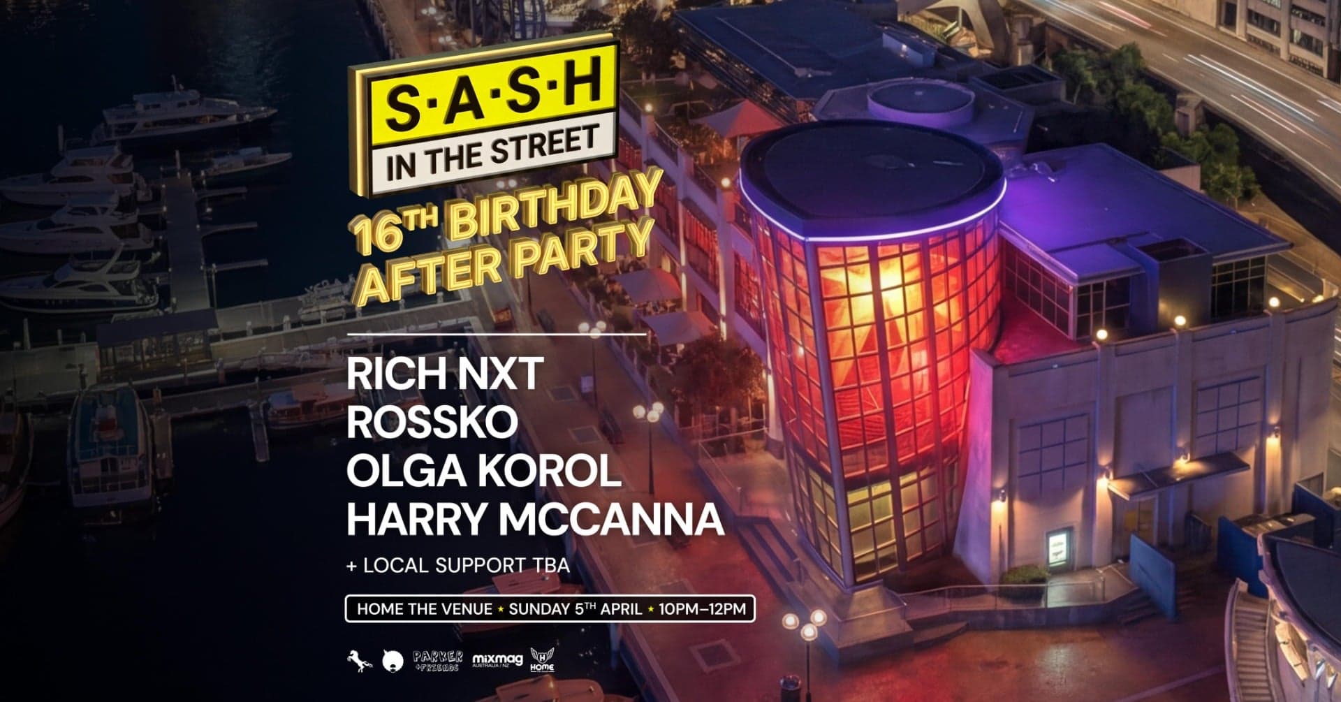 ★ S.A.S.H in the Street After Party ★ 16th Birthday ★ Easter Sunday 5th April ★