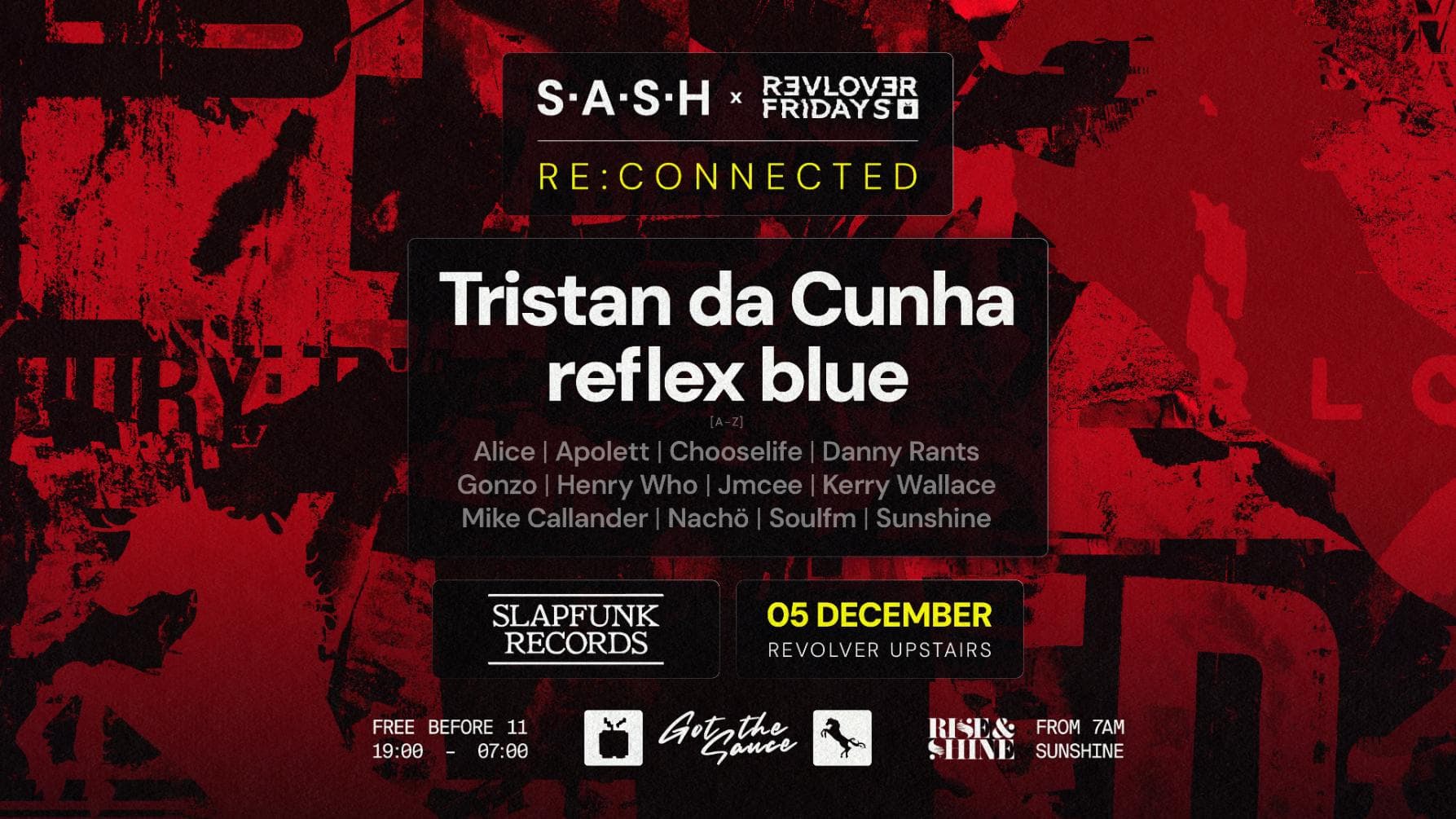 Re:Connected Pres. SlapFunk Records ft. Tristan da Cunha + Reflex Blue — S.A.S.H x Revolver Fridays at Revolver Upstairs