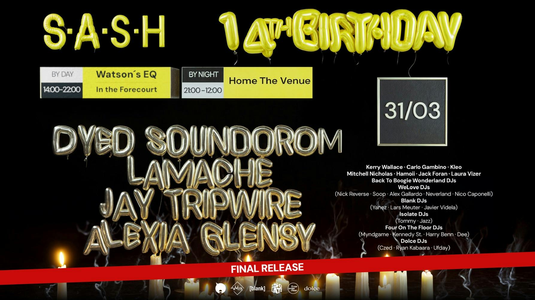 ★ S.A.S.H 14th Birthday ★ Easter Long Weekend ★ Excessive Fancy Dress ★