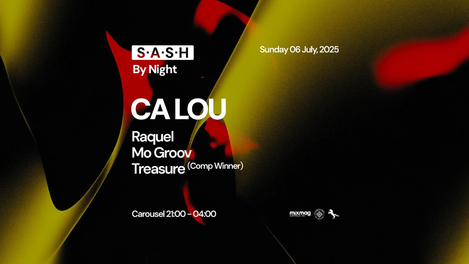 ★ S.A.S.H By Night ★ CA LOU ★ Sunday 6th July ★