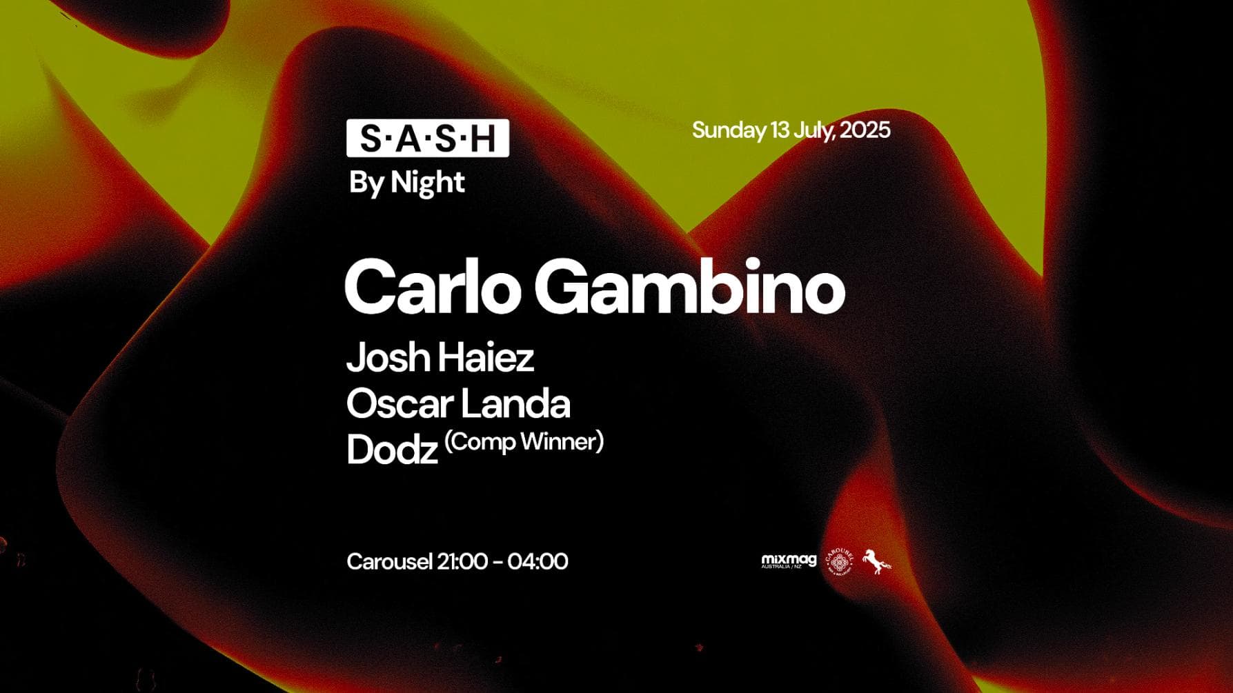 ★ S.A.S.H By Night ★ Carlo Gambino ★ Sunday 13th July ★