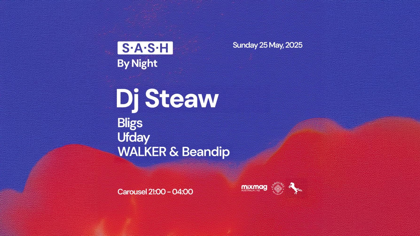 ★ S.A.S.H By Night ★ DJ Steaw ★ Sunday 25th May ★
