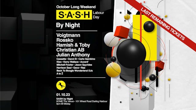 ★ S.A.S.H By Night ★ October Long Weekend ★ 1st October ★