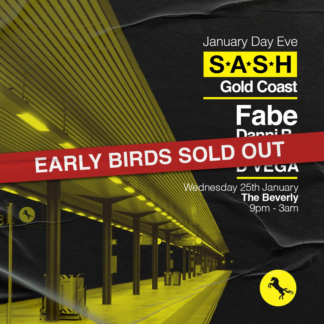 ★ S.A.S.H Gold Coast ★ Fabe ★ Wednesday 25th January ★ Public Holiday Eve ★