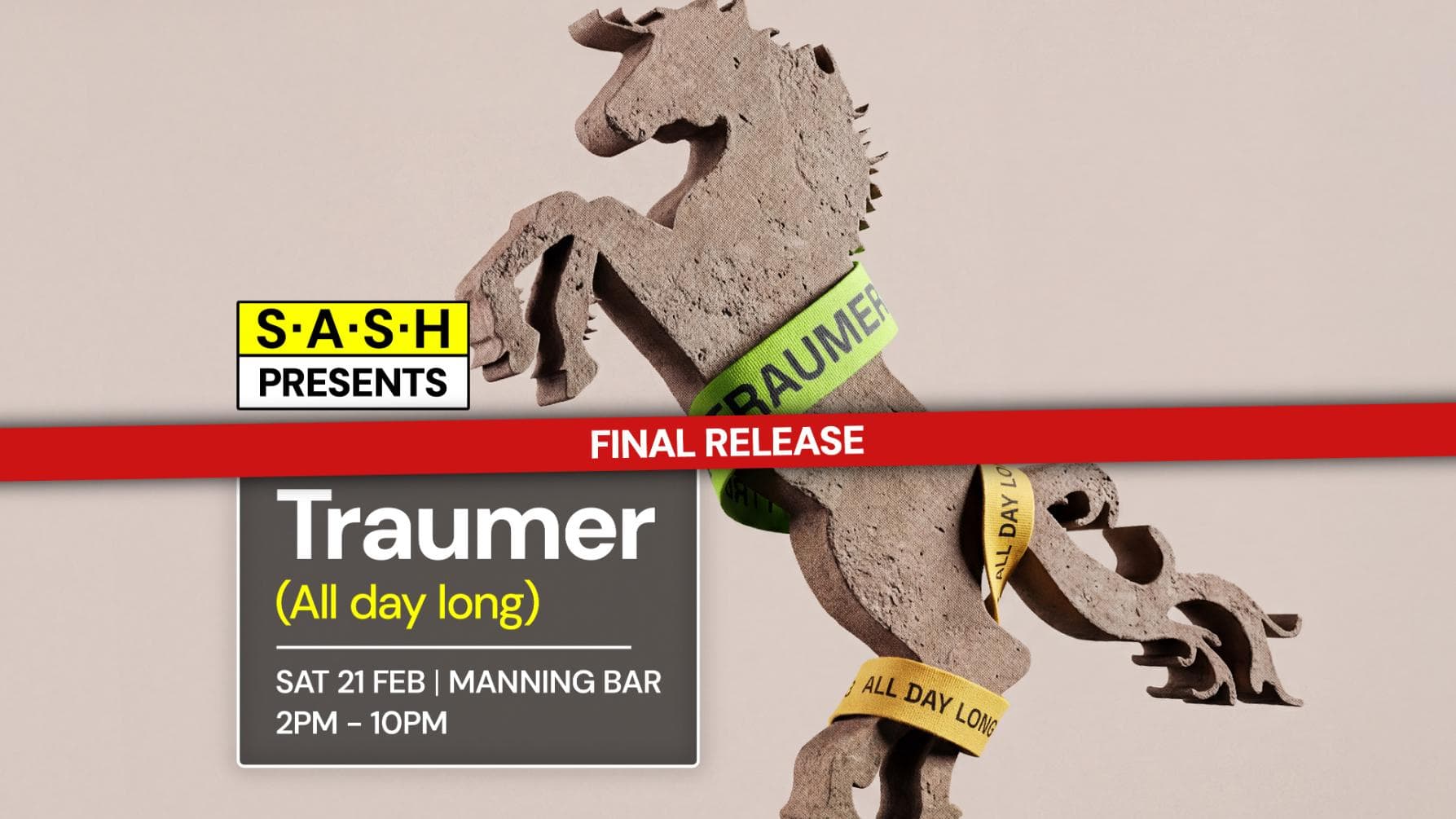 ★ S.A.S.H Presents Traumer All Day Long ★ Manning Bar ★ Saturday 21st February ★