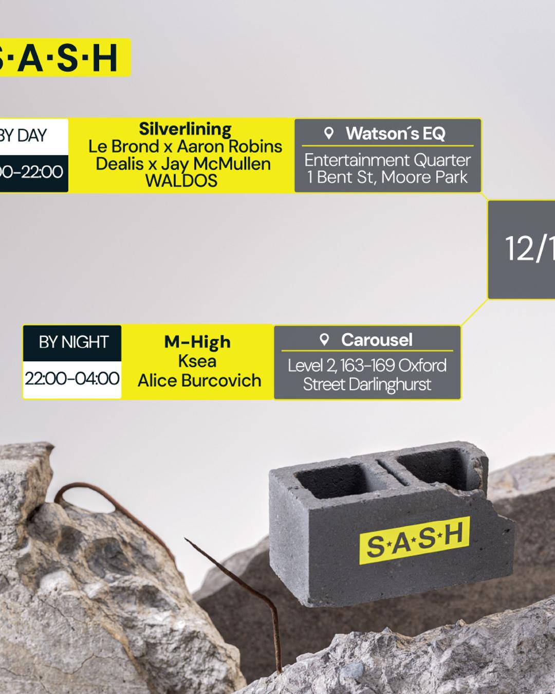 ★ S.A.S.H by Day & Night ★ Silverlining ★ M-High ★ Sunday 12th November ★