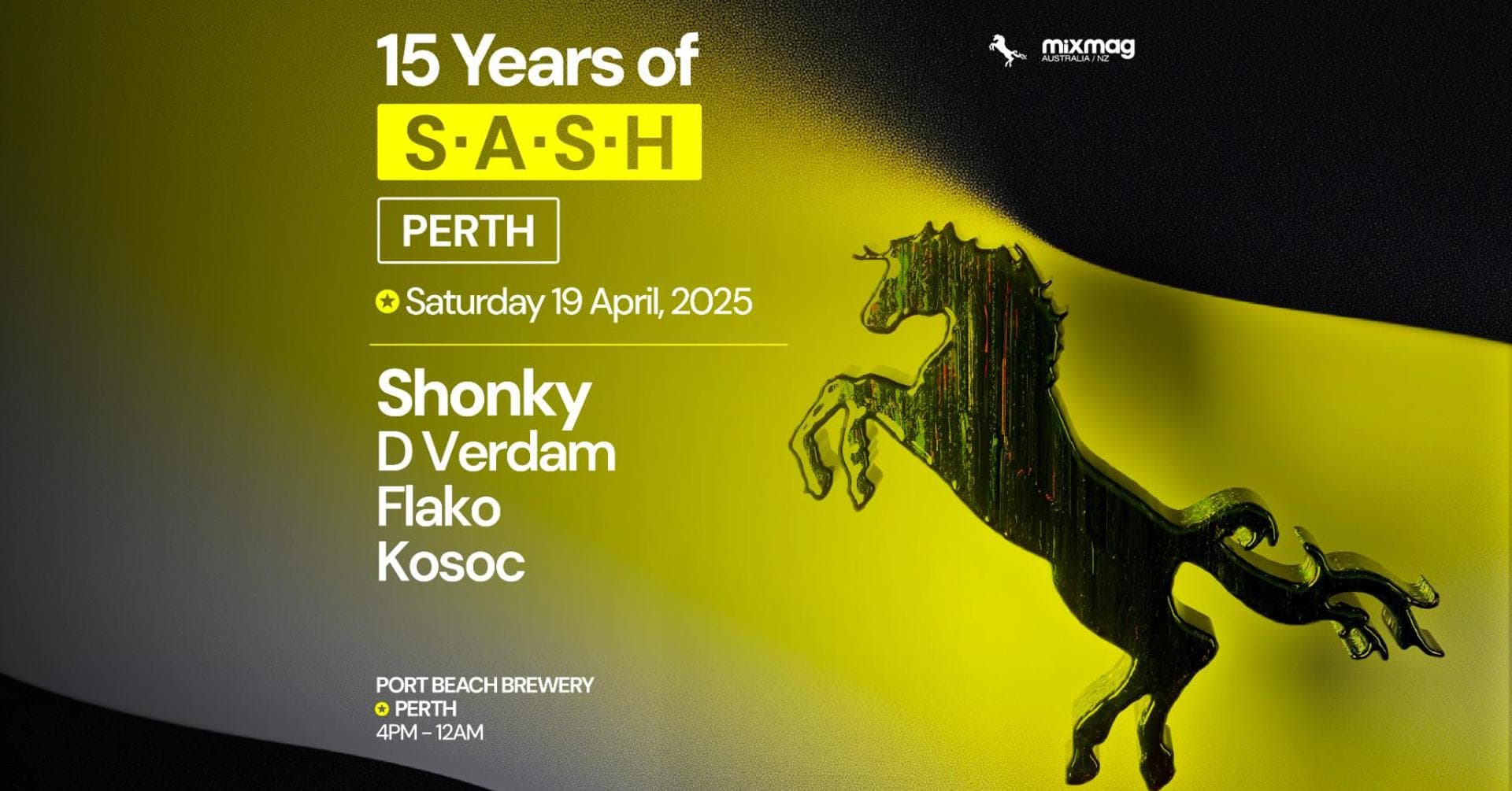 ★ 15 Years Of S.A.S.H Perth ★ Shonky ★ Saturday April 19th ★