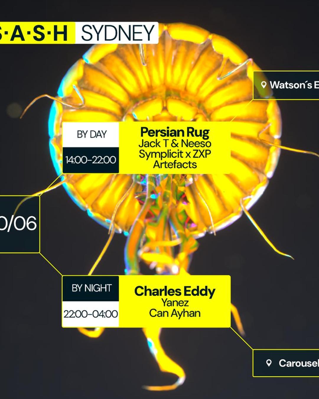 ★ S.A.S.H By Day & Night ★ Persian Rug ★ Charles Eddy ★ Sunday June 30th ★