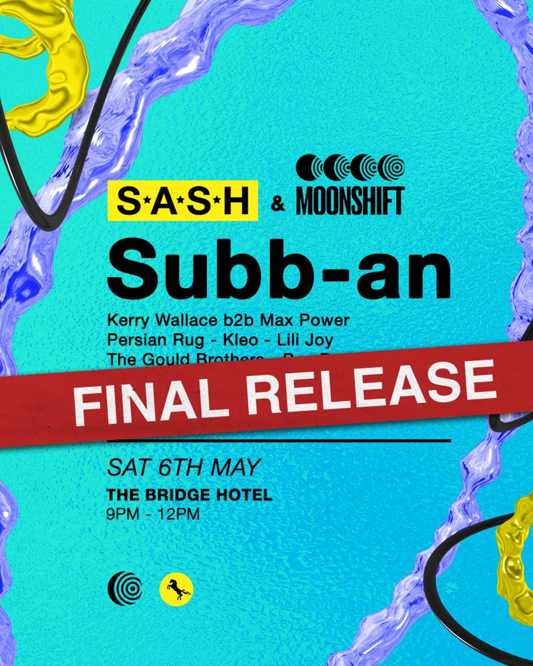 ★ S.A.S.H x Moonshift ★ The Bridge Hotel ★ Subb-An ★ Saturday 6th May ★