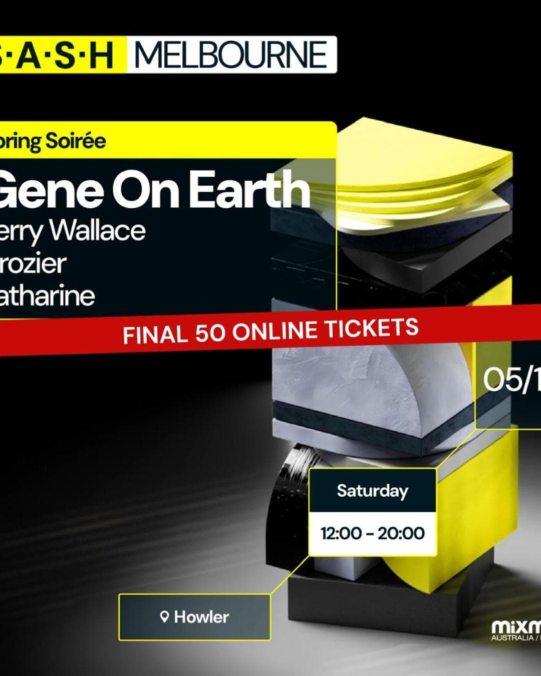 ★ S.A.S.H Melbourne ★ Gene On Earth ★ Saturday 5th October ★ Howler ★