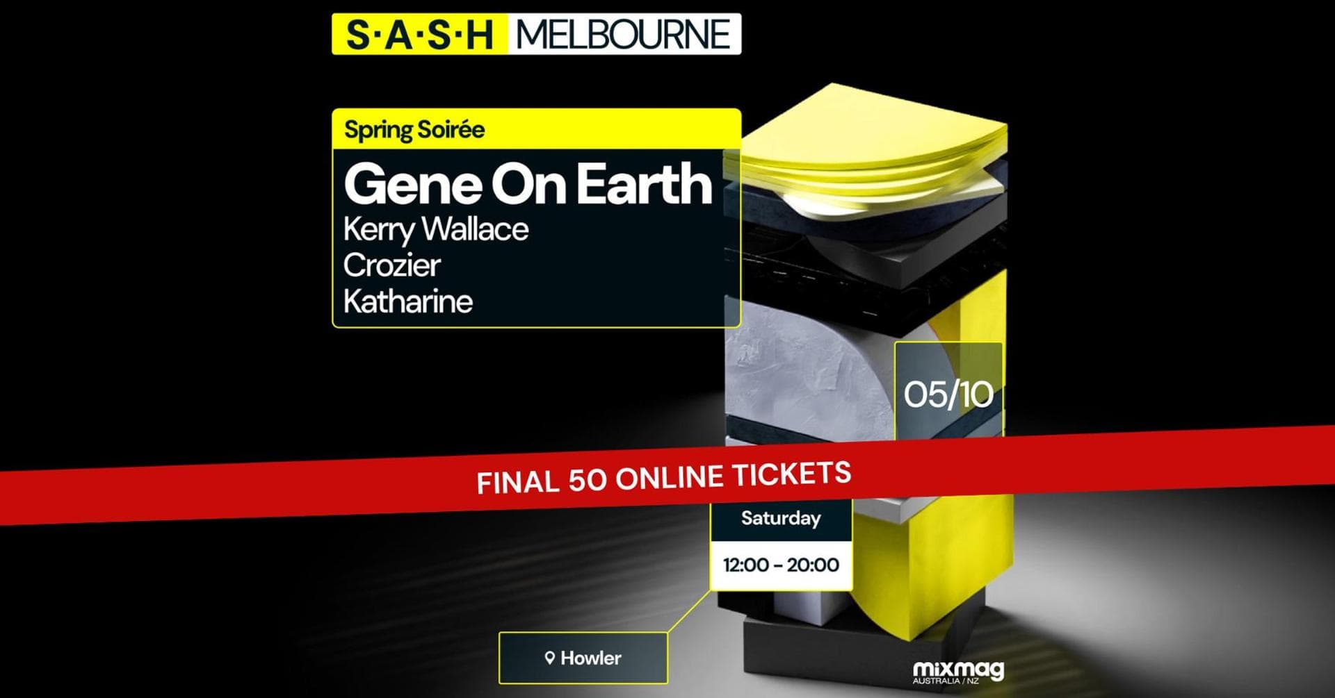 ★ S.A.S.H Melbourne ★ Gene On Earth ★ Saturday 5th October ★ Howler ★
