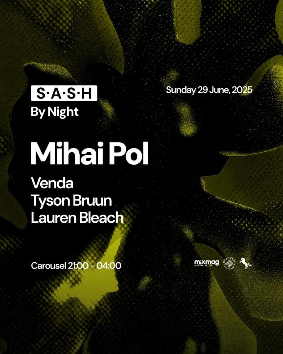 ★ S.A.S.H By Night ★ Mihai Pol ★ Sunday 29th June ★