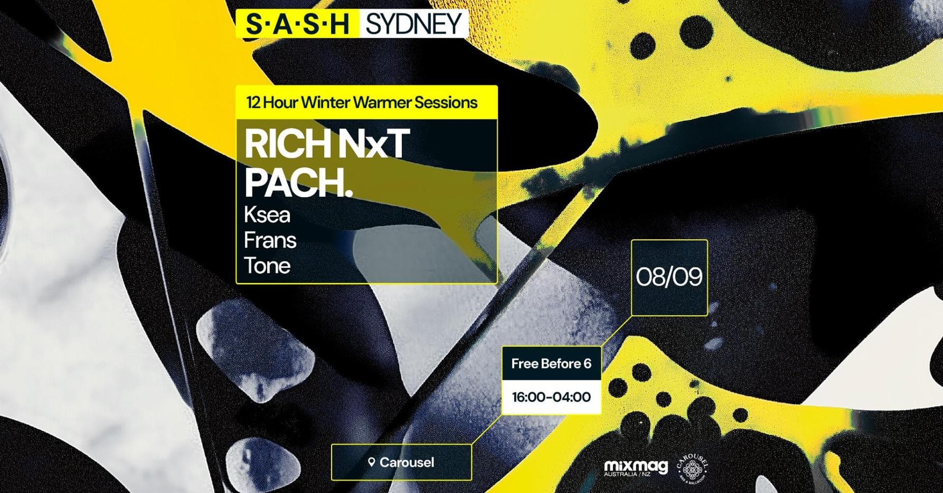 ★ S.A.S.H Sydney ★ Winter Warmer Sessions ★ Rich NxT & PACH. ★ Sun 8th September ★