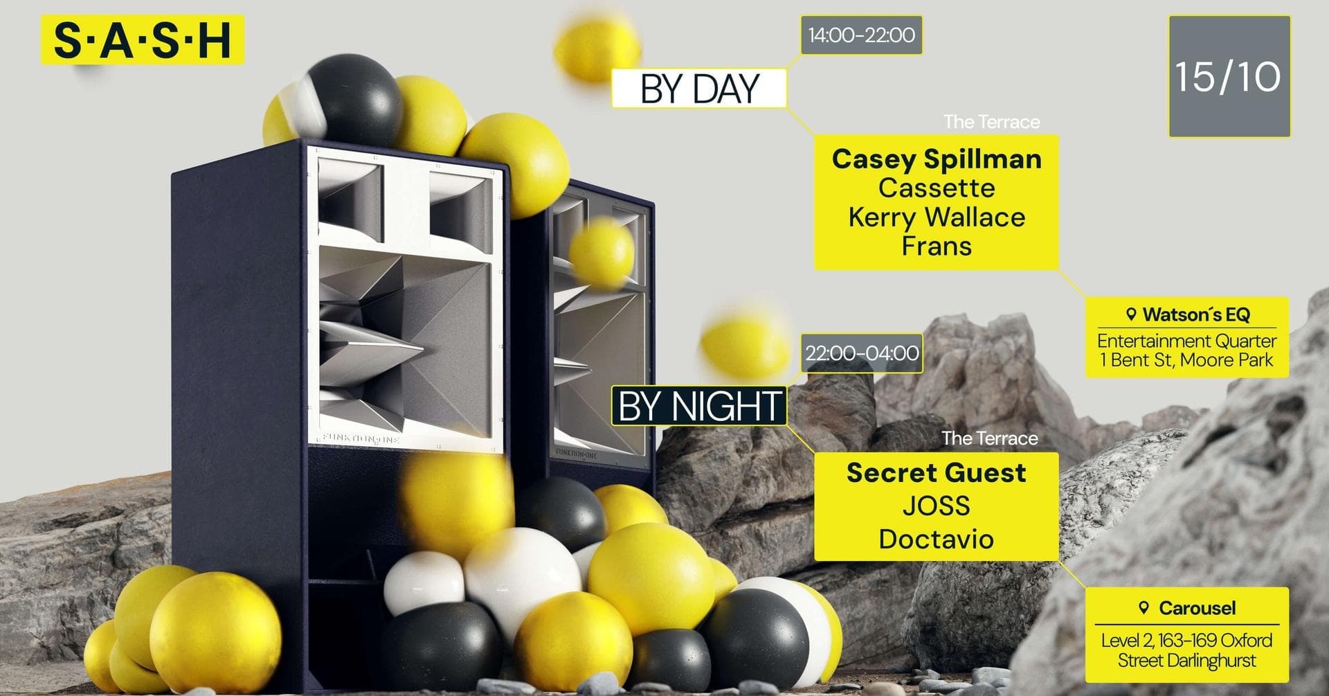 ★ S.A.S.H By Day & Night ★ A New Era ★ Opening Parties ★ Casey Spillman ★ Secret Guest ★ 15th October ★