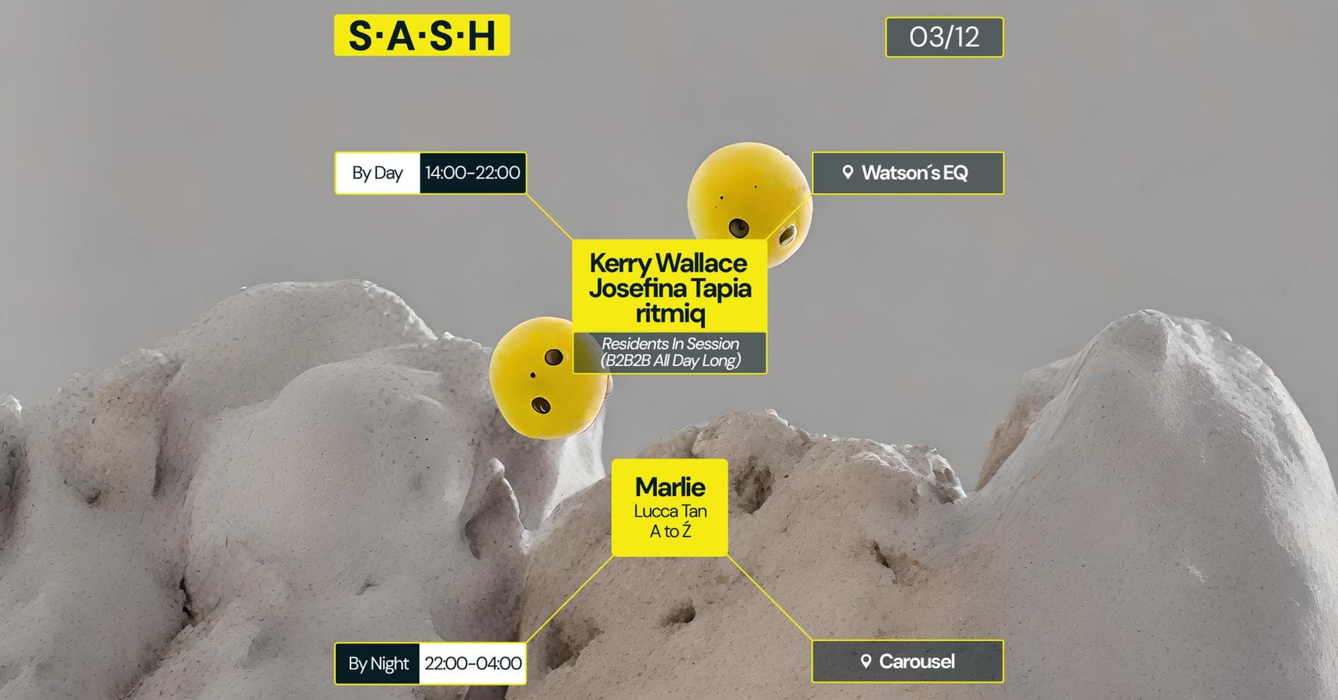 ★ S.A.S.H By Day & Night ★ Residents In Session ★ Marlie ★ 3rd December ★