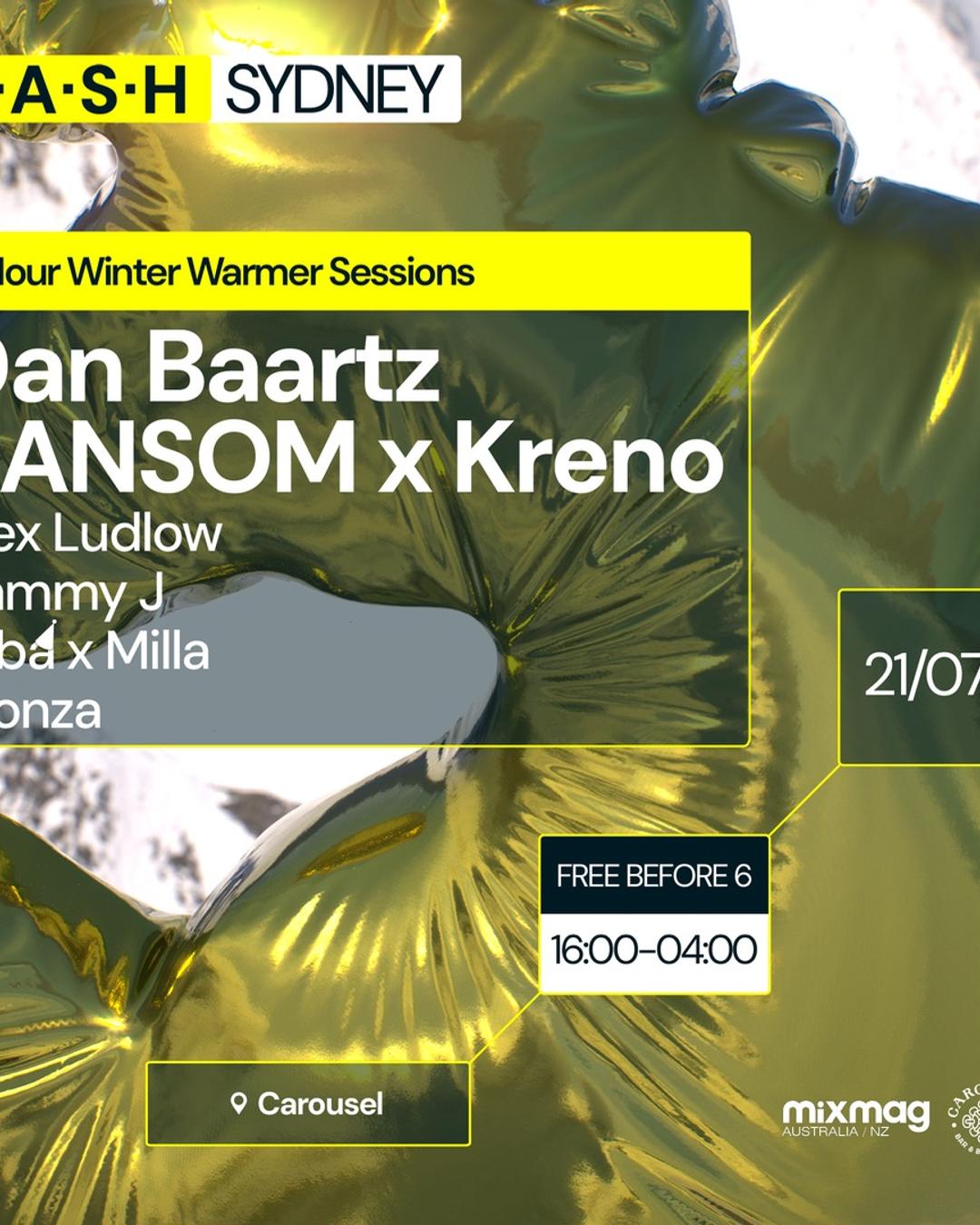 ★ S.A.S.H Sydney ★ Winter Warmer Sessions ★ Dan Baartz & SANSOM x Kreno ★ Sun 21st July ★