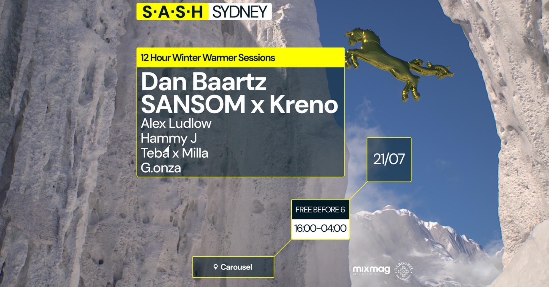 ★ S.A.S.H Sydney ★ Winter Warmer Sessions ★ Dan Baartz & SANSOM x Kreno ★ Sun 21st July ★