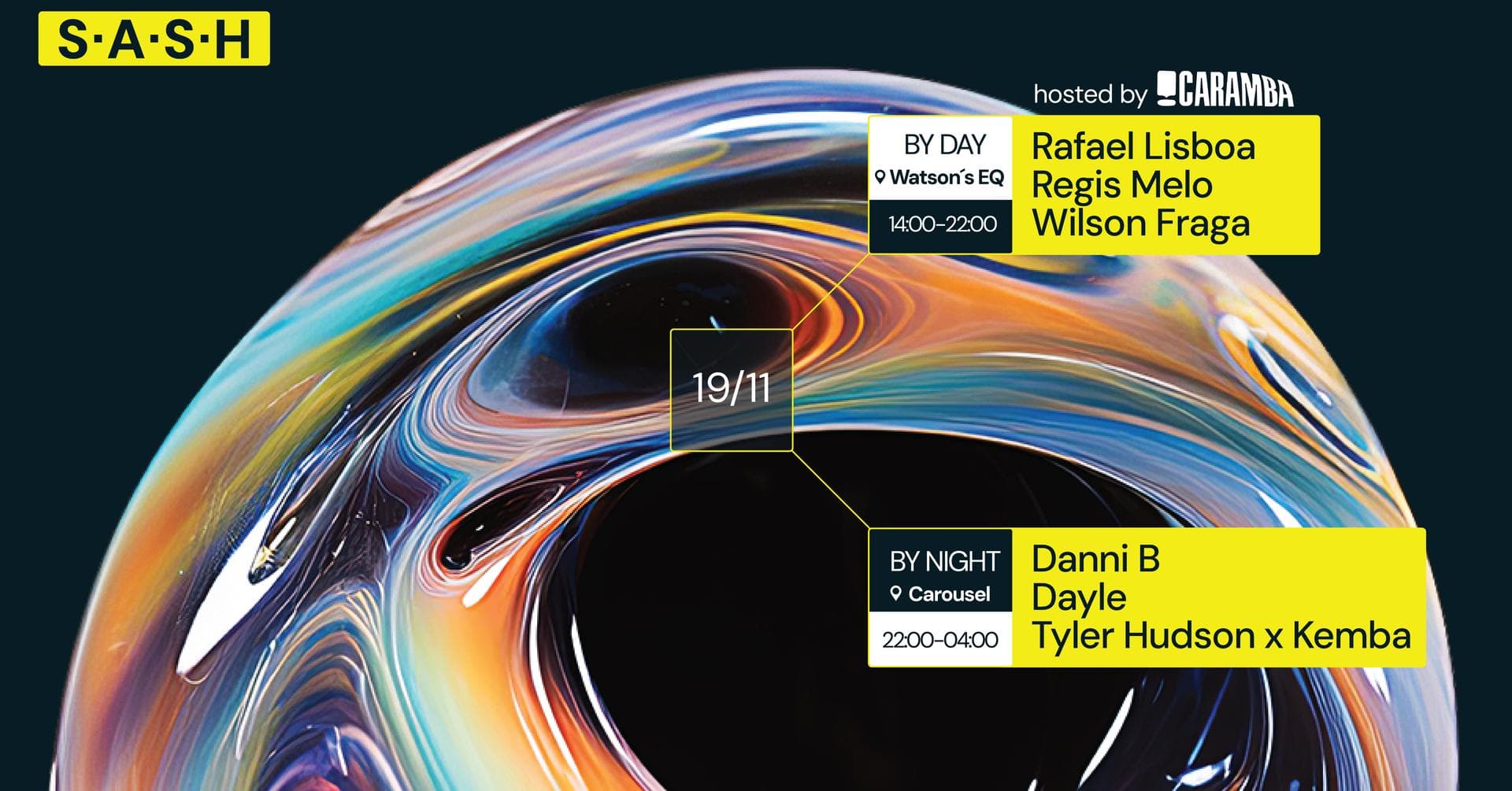 ★ S.A.S.H by Day & Night ★ Caramba Club ★ Danni B ★ 19th November ★