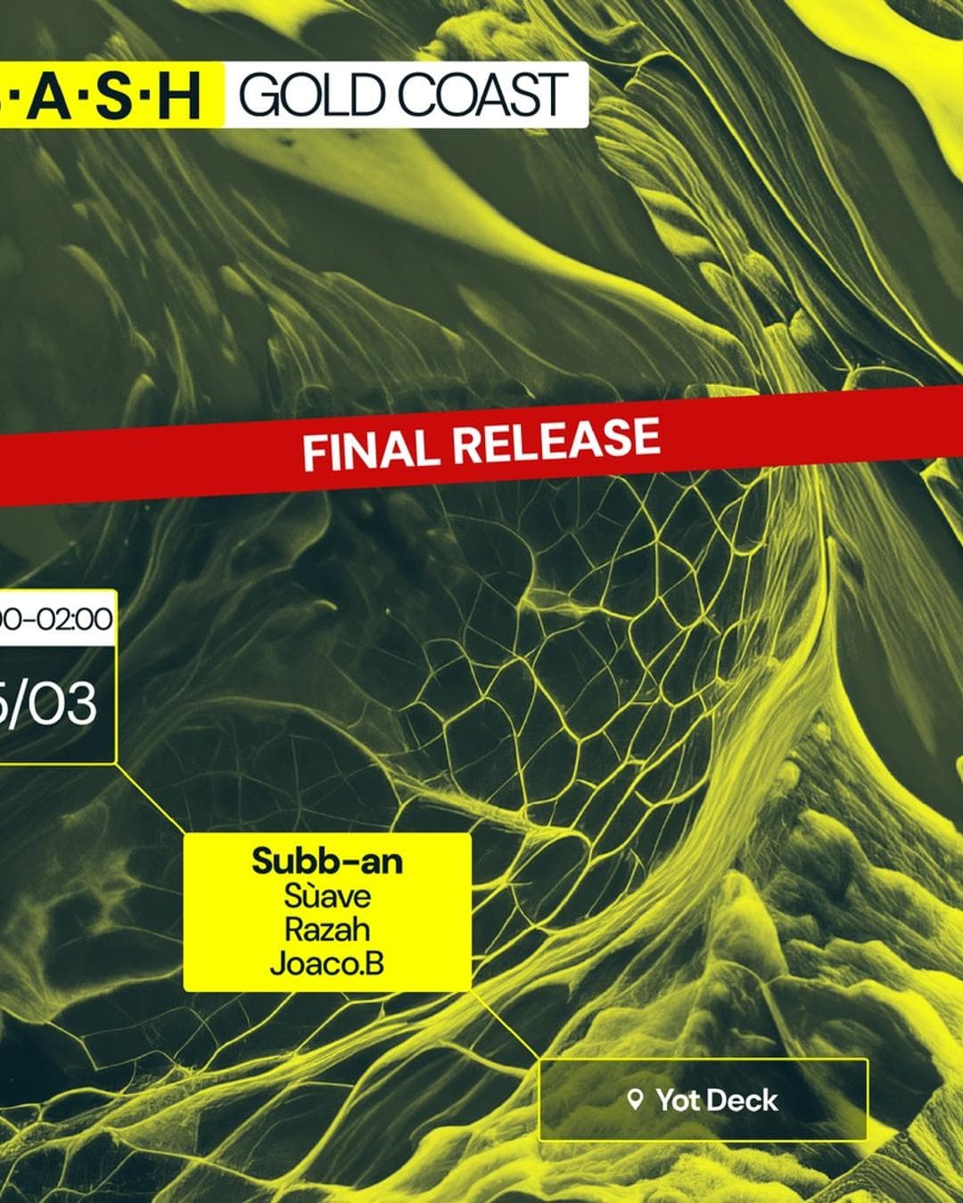 ★ S.A.S.H Gold Coast ★ Subb-an ★ Friday 15th March ★