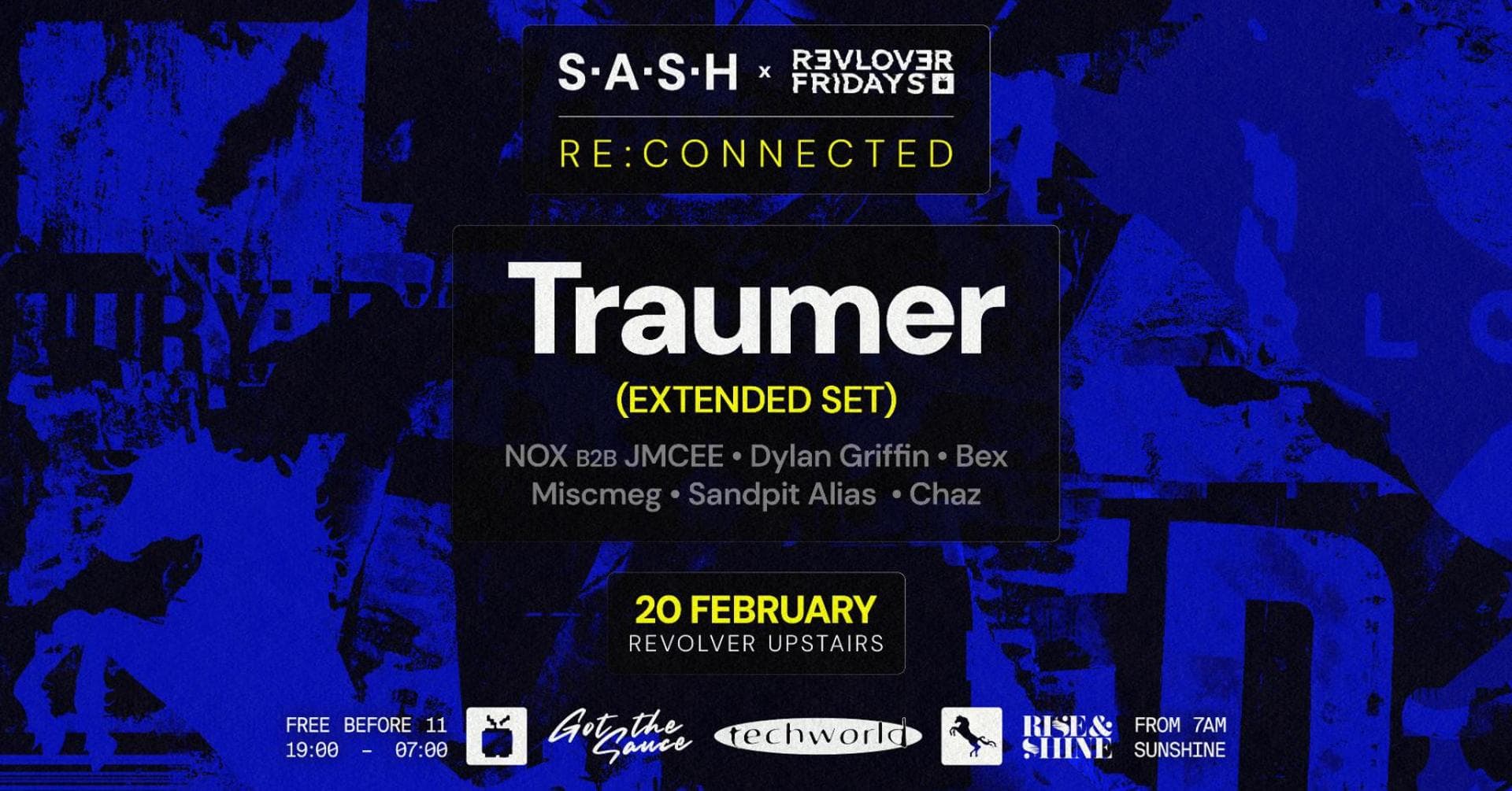 ★ S.A.S.H Melbourne x Revolver ★ Traumer ★ Fri 20th Feb ★