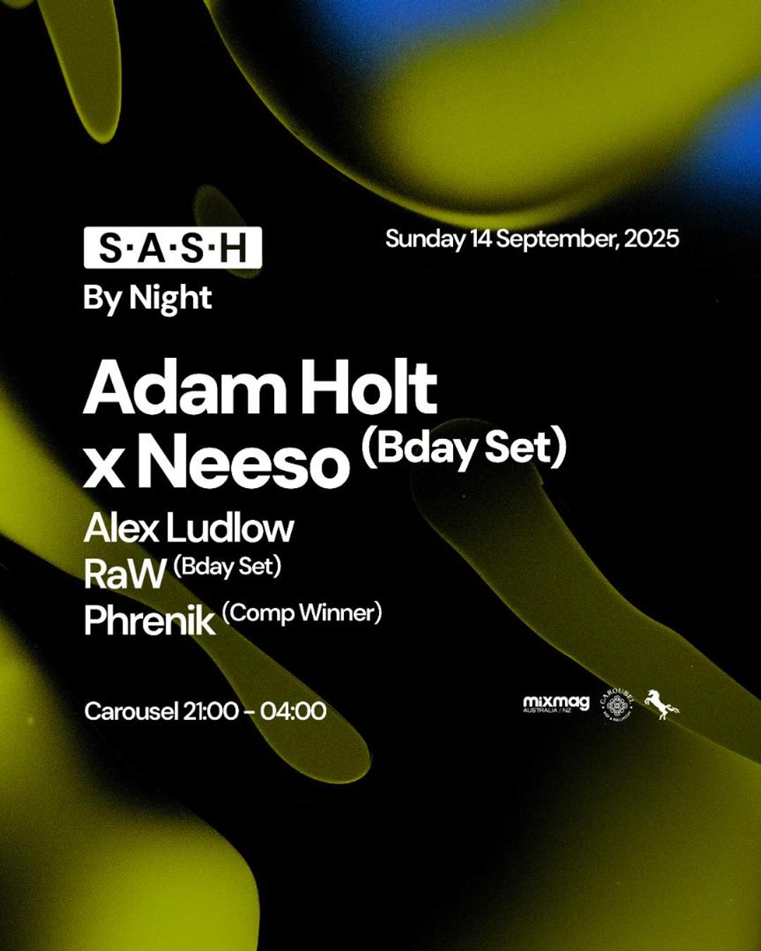 ★ S.A.S.H By Night ★ Adam Holt x Neeso ★ Sunday 14th September ★