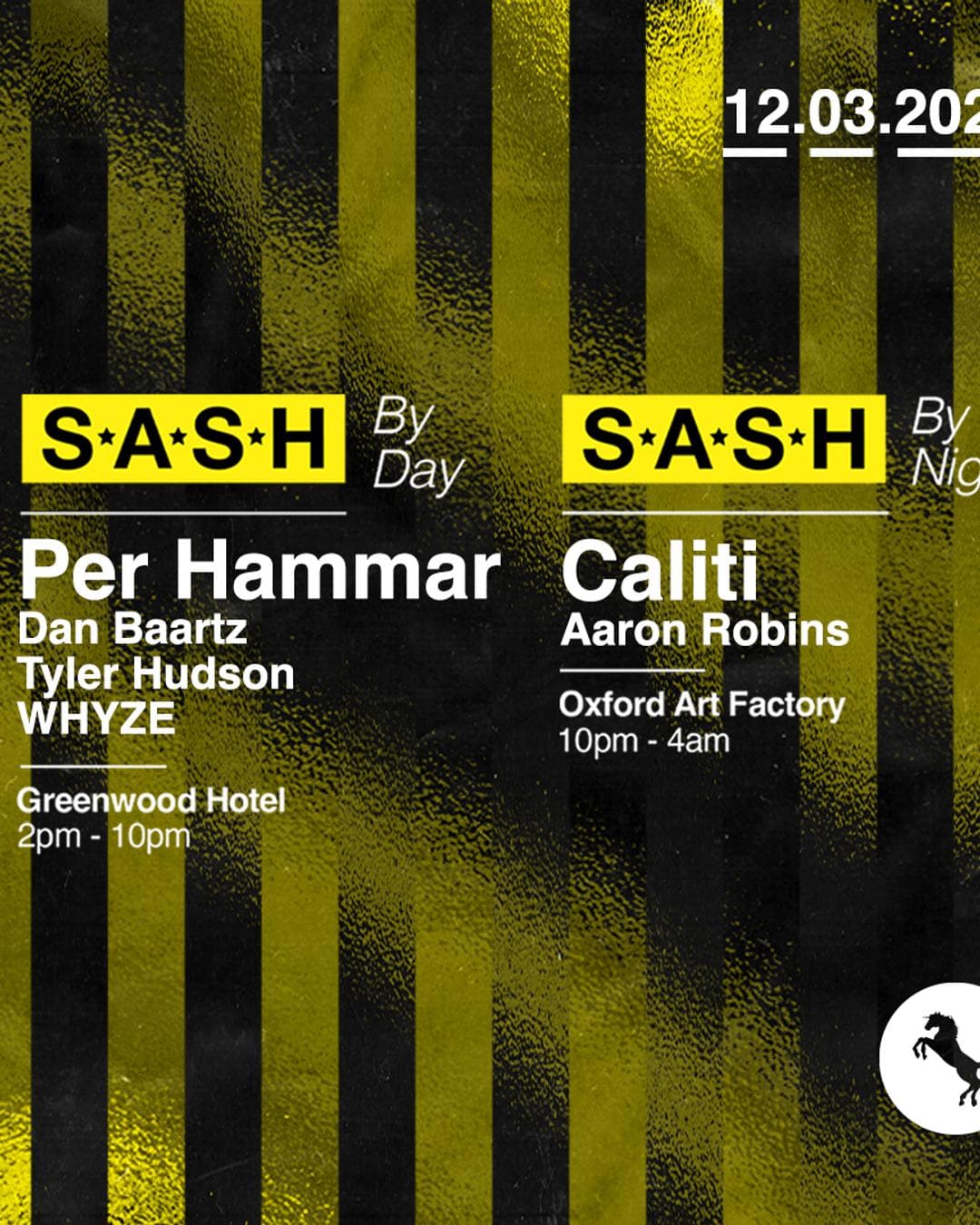 ★ S.A.S.H By Day & Night ★ Per Hammar ★ Caliti ★ 12th March ★