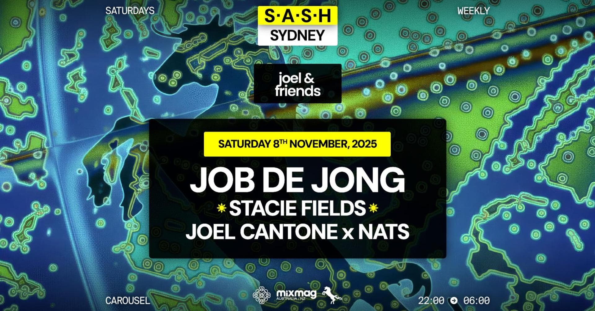 ★ S.A.S.H Sydney ★ Job De Jong ★ Saturday 8th November ★