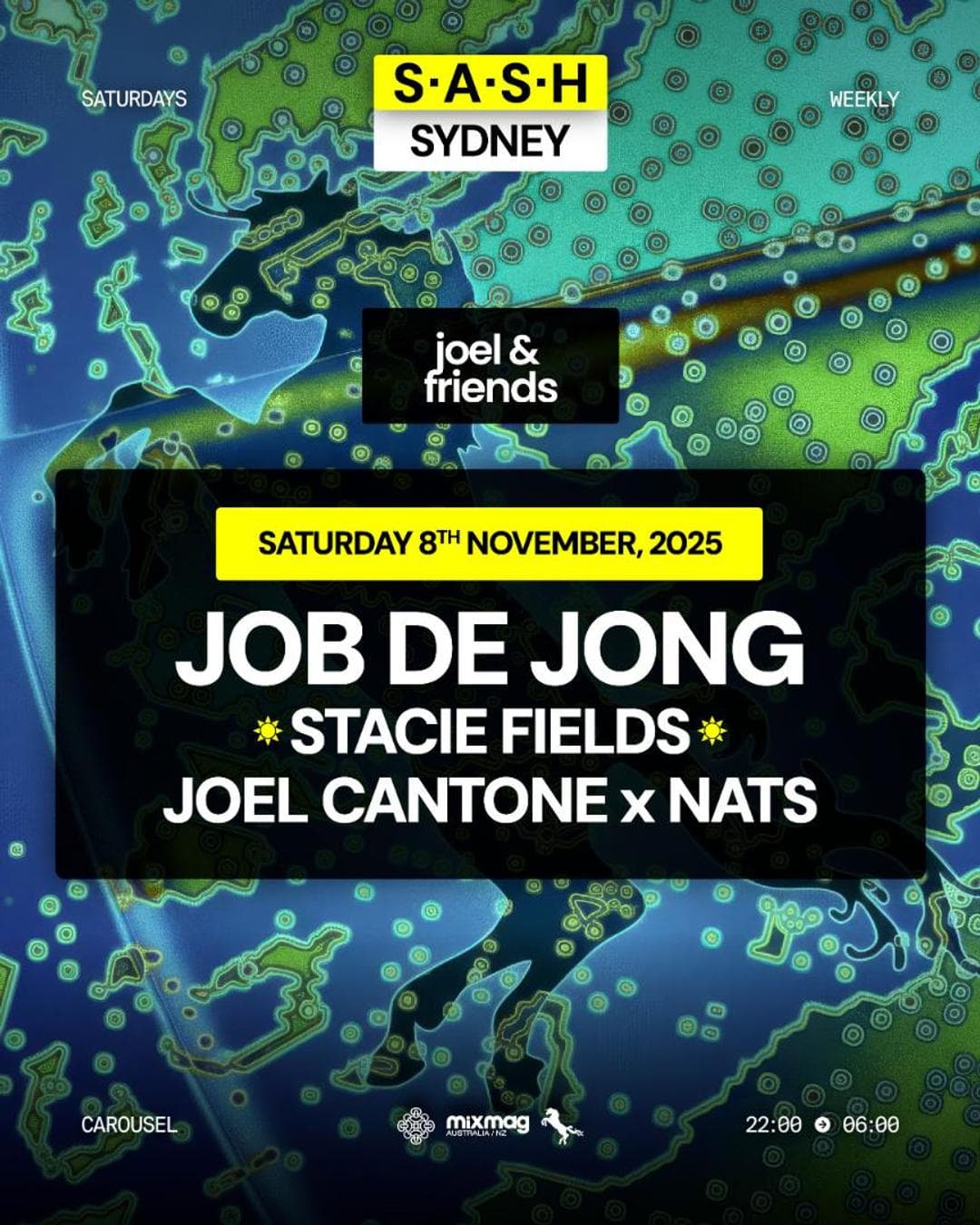 ★ S.A.S.H Sydney ★ Job De Jong ★ Saturday 8th November ★