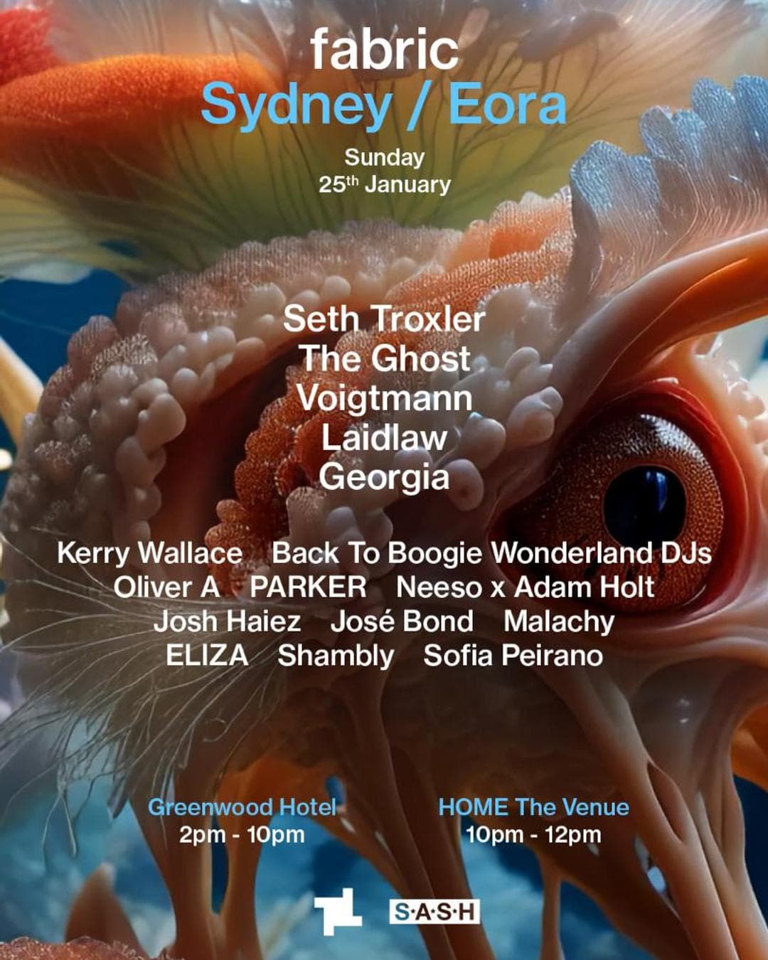 fabric x S.A.S.H Sydney: Seth Troxler, The Ghost, Voigtmann, Laidlaw, Georgia & more.