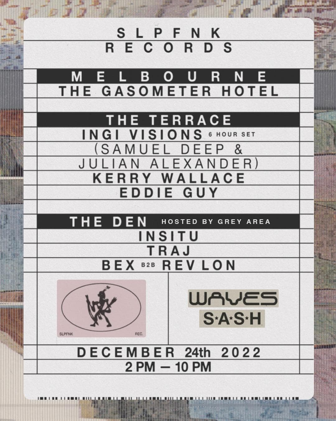 ★ S.A.S.H Melbourne & WAVES Present SlapFunk Ingi Visions 6 Hour Set ★