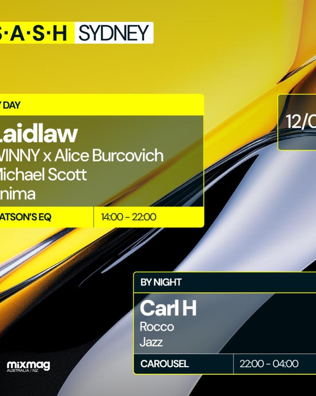 ★ S.A.S.H By Day & Night ★ Laidlaw ★ Carl H ★ Sunday January 12th ★