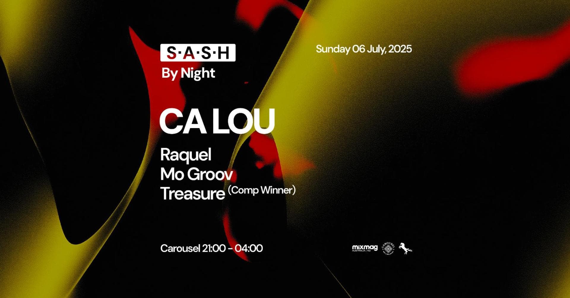 ★ S.A.S.H By Night ★ CA LOU ★ Sunday 6th July ★