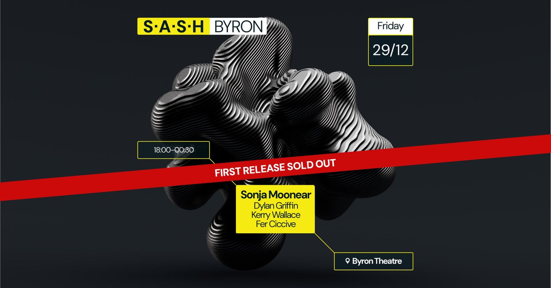 ★ S.A.S.H Byron ★ Sonja Moonear ★ Friday 29th December ★