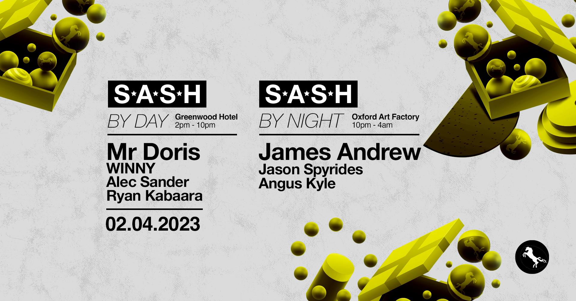 ★ S.A.S.H By Day & Night ★ Mr. Doris ★ Secret Guest ★ 2nd April ★