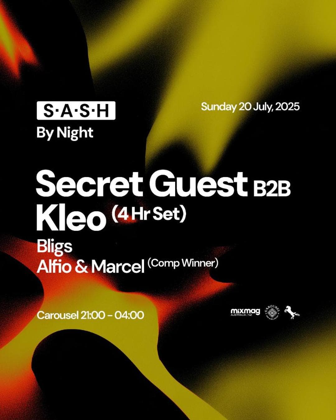 ★ S.A.S.H By Night ★ Secret Guest b2b Kleo 4Hr Set ★ Sunday 20th July ★