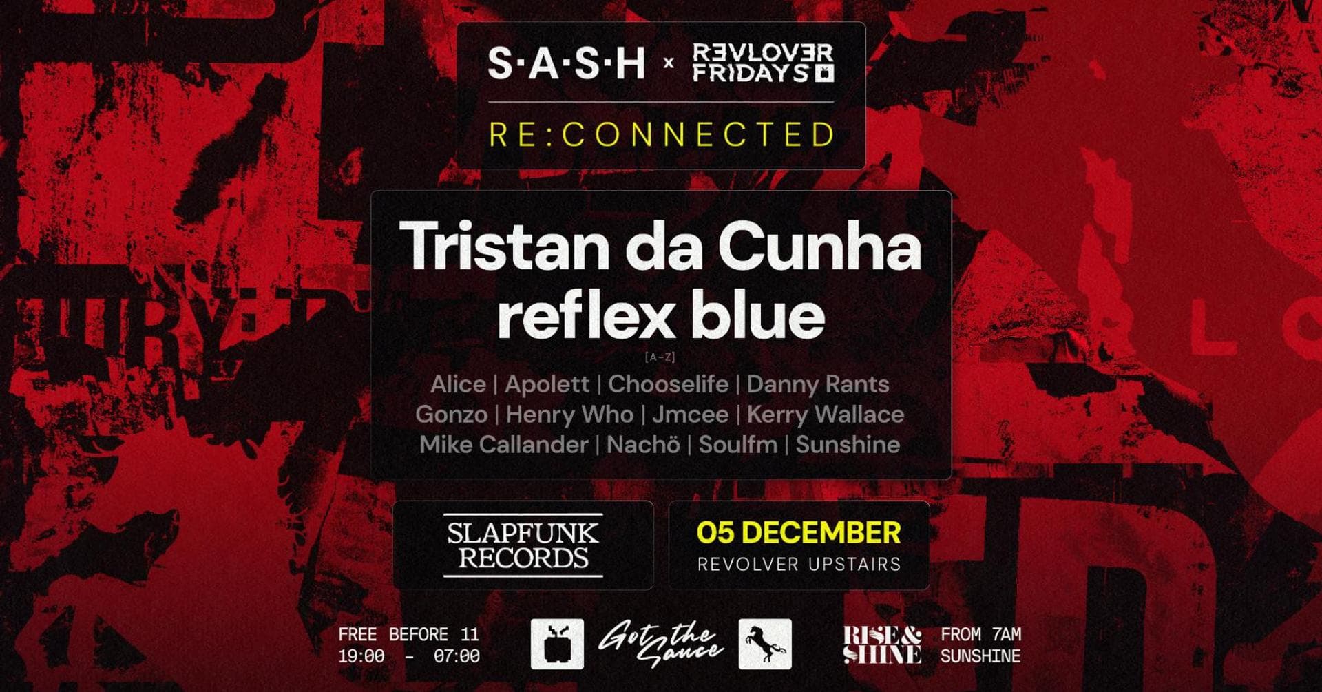 Re:Connected Pres. SlapFunk Records ft. Tristan da Cunha + Reflex Blue — S.A.S.H x Revolver Fridays at Revolver Upstairs