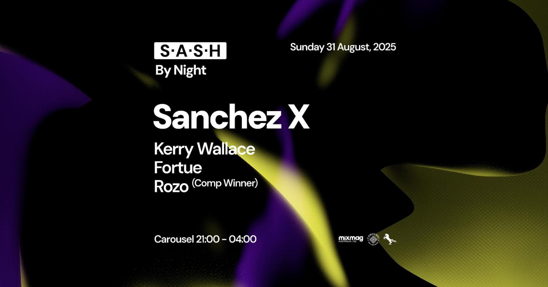 ★ S.A.S.H By Night ★ Sanchez X ★ Sunday 31st August ★