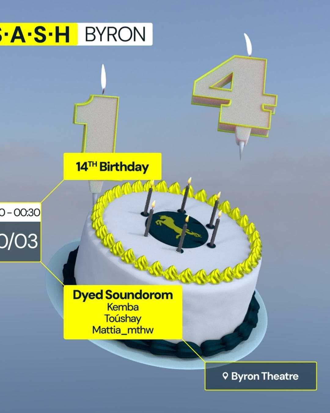 ★ S.A.S.H Byron Bay 14th Birthday ★ Dyed Soundorom ★ Saturday 30th March ★