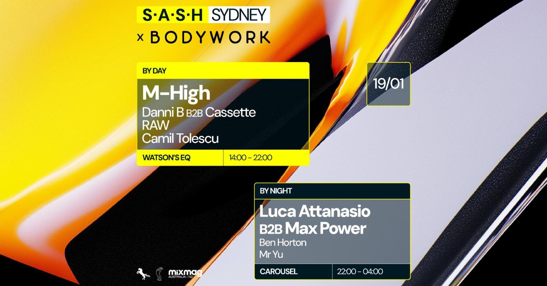 ★ S.A.S.H By Day & Night ★ Bodywork ft. M-High ★ Luca Attanasio x Max Power ★ Sunday January 19th ★