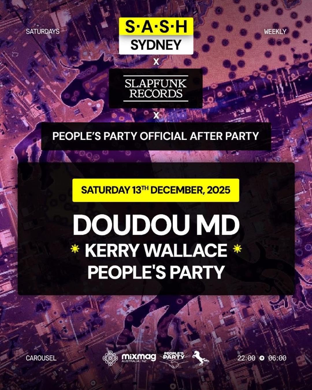 ★ S.A.S.H Sydney ★ SlapFunk ★ Doudou MD ★ Saturday 13th December ★