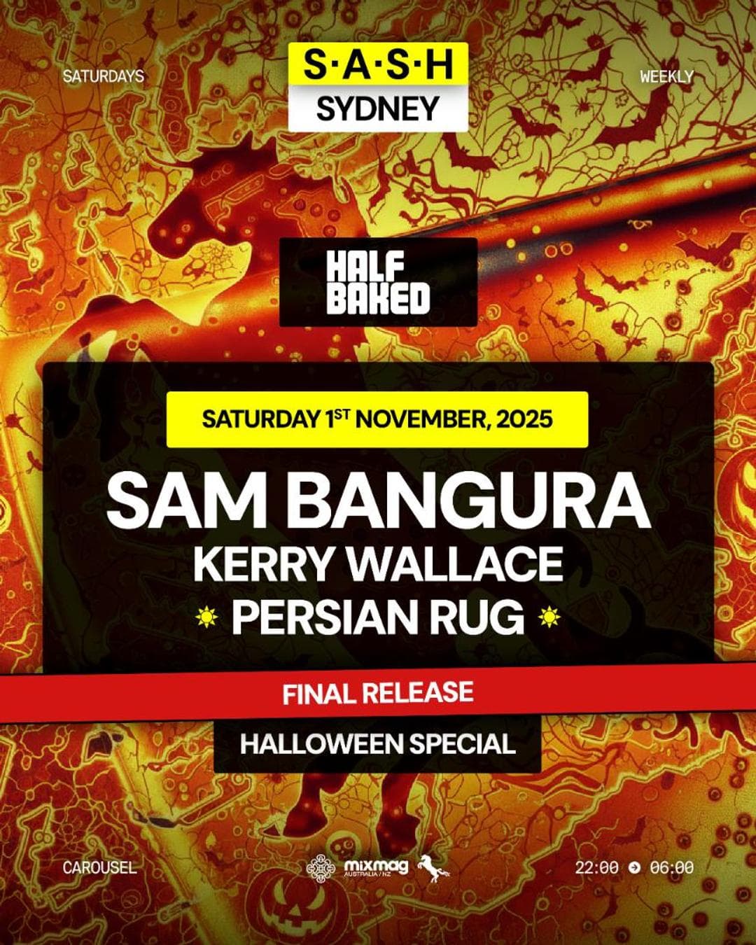 ★ S.A.S.H Saturdays Halloween Launch Party ★ Half Baked ★ Saturday 1st November ★