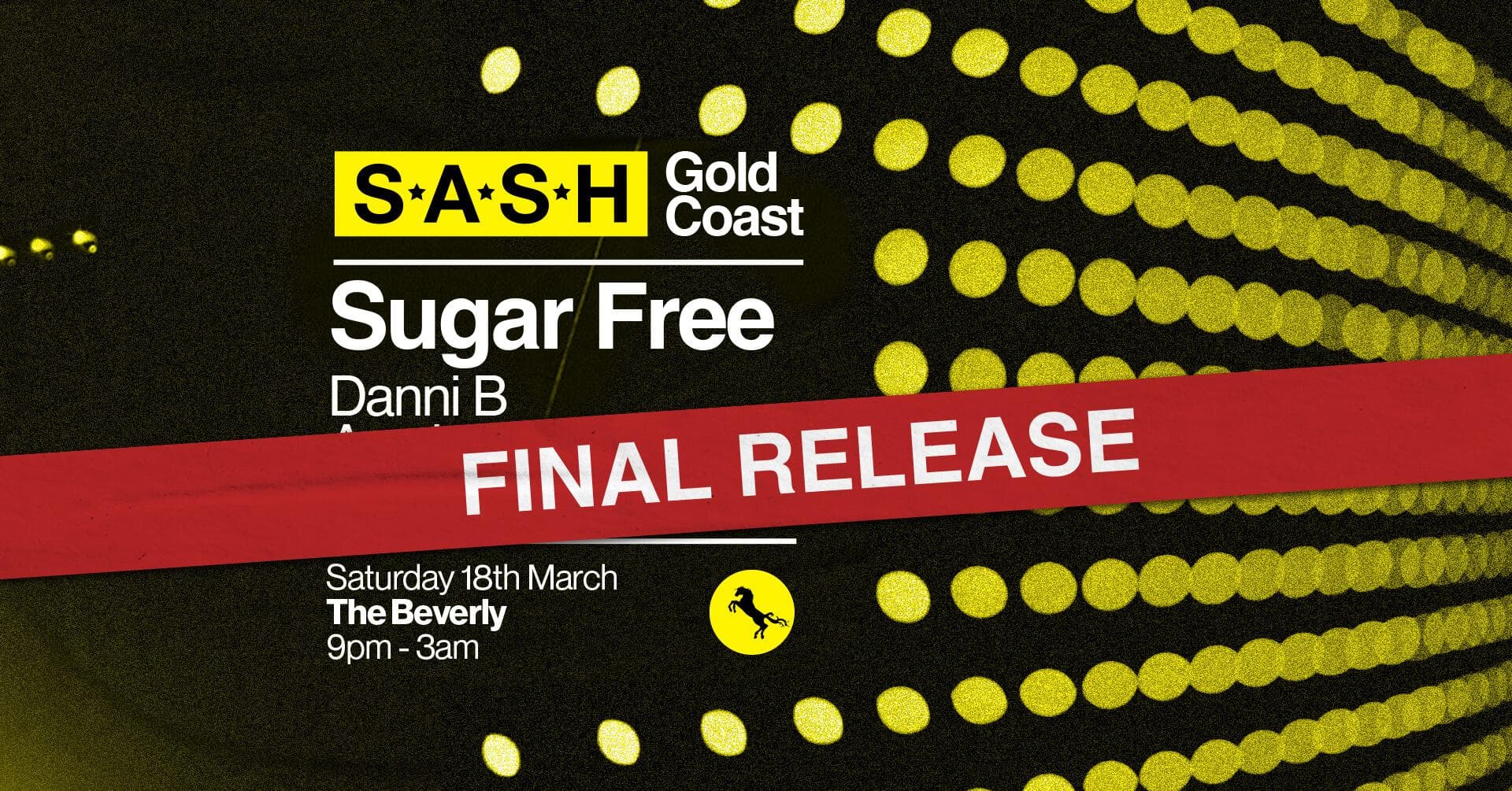 ★ S.A.S.H Gold Coast ★ Sugar Free ★ Saturday 18th March ★