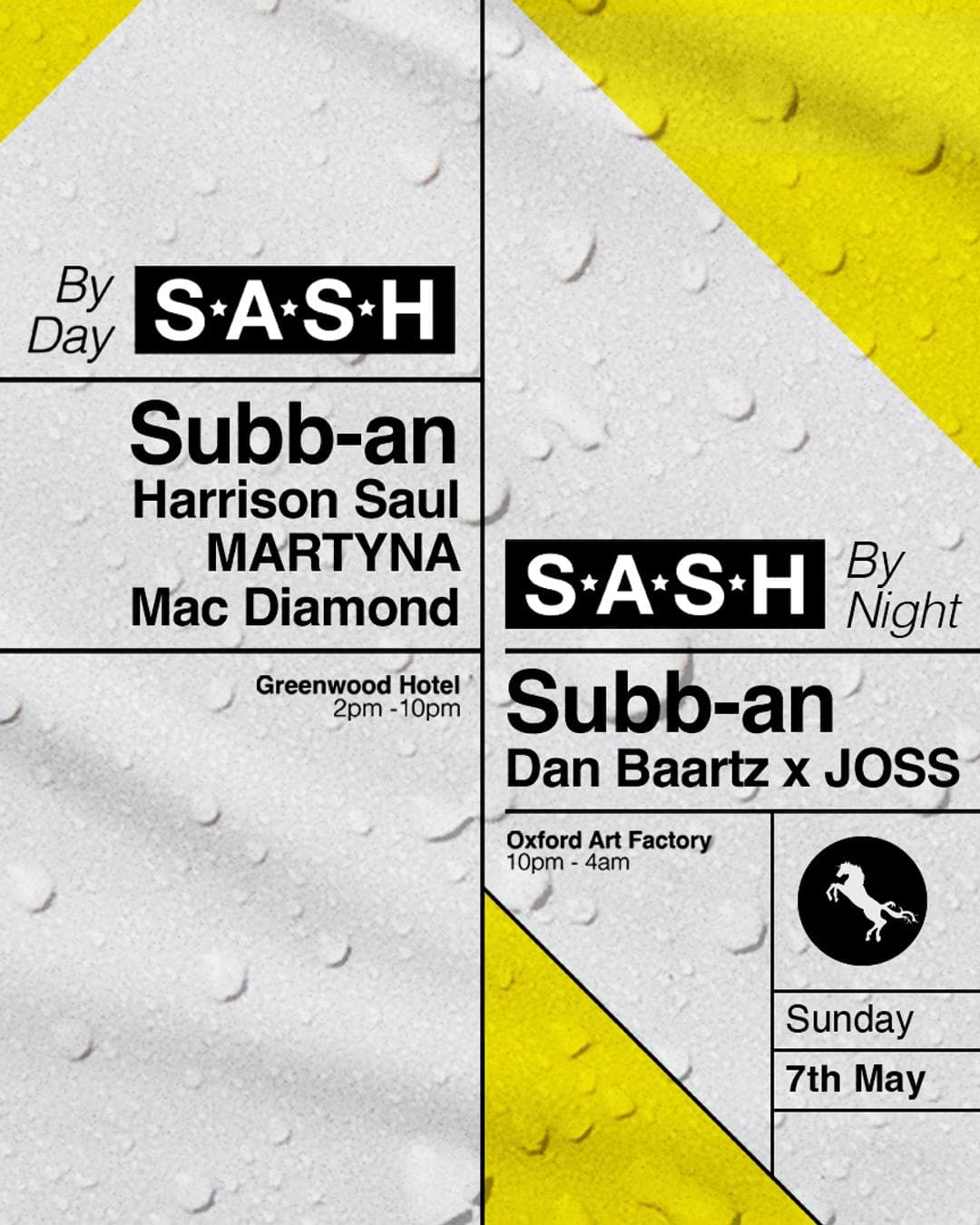 ★ S.A.S.H By Day & Night ★ Subb-an ★ 7th May ★