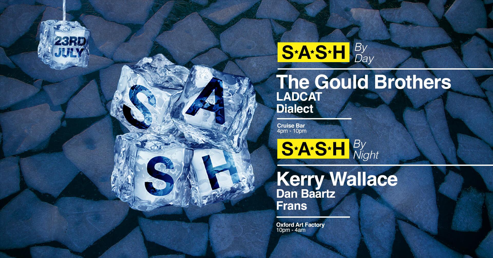 ★ S.A.S.H by Day & Night ★ In The Snow House ★ The Gould Brothers ★ Kerry Wallace ★