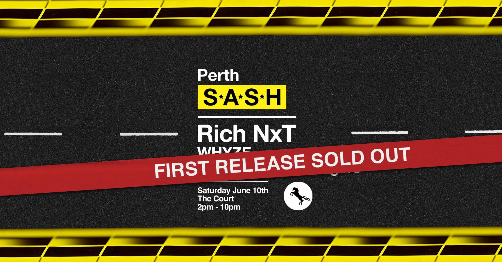 ★ S.A.S.H Perth ★ Rich NxT ★ Saturday 10th June ★