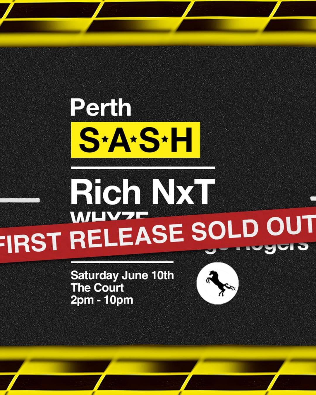 ★ S.A.S.H Perth ★ Rich NxT ★ Saturday 10th June ★