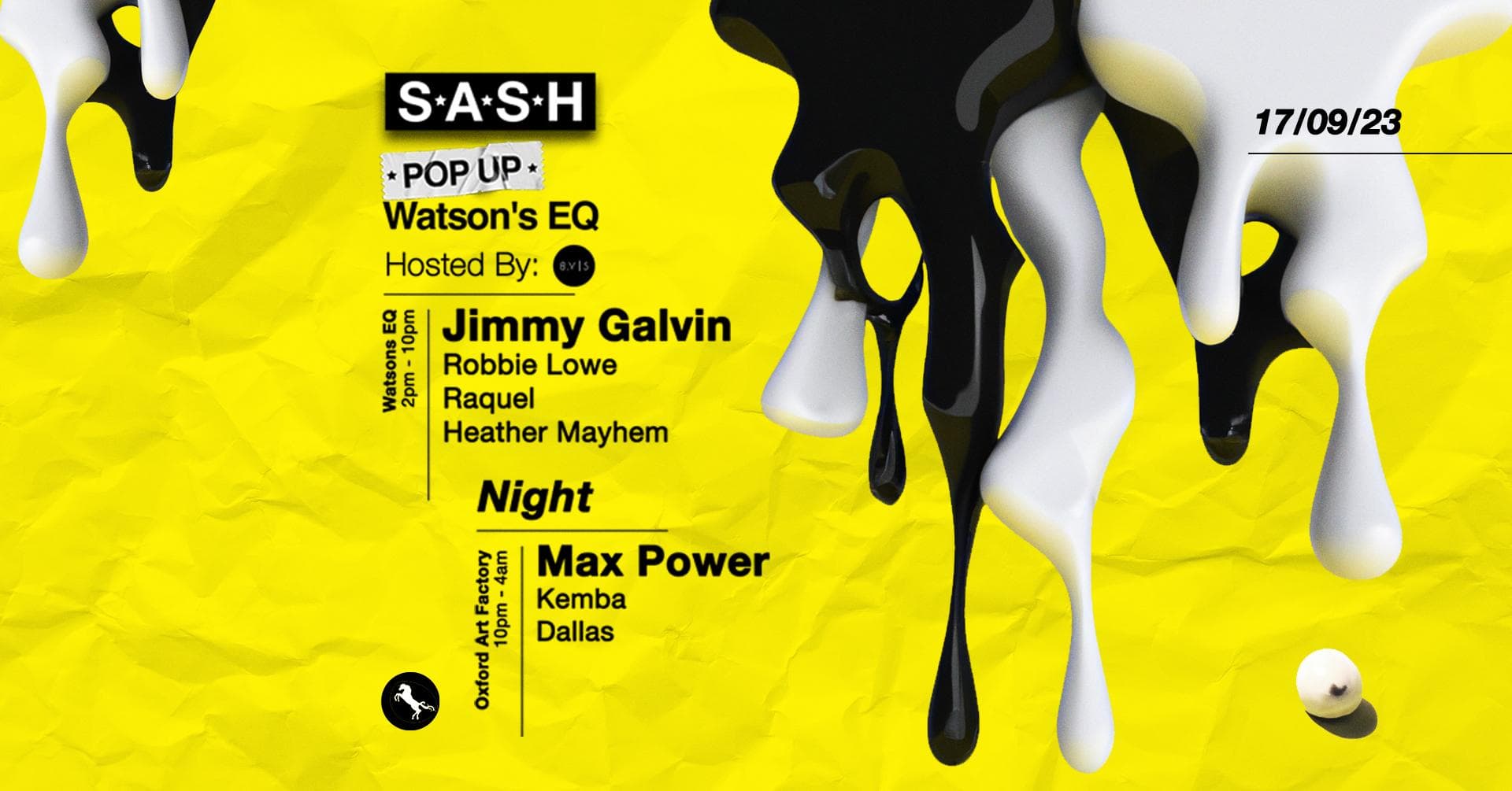 ★ S.A.S.H By Day & Night ★ By Your Side ★ Max Power ★ Sunday 17th September ★