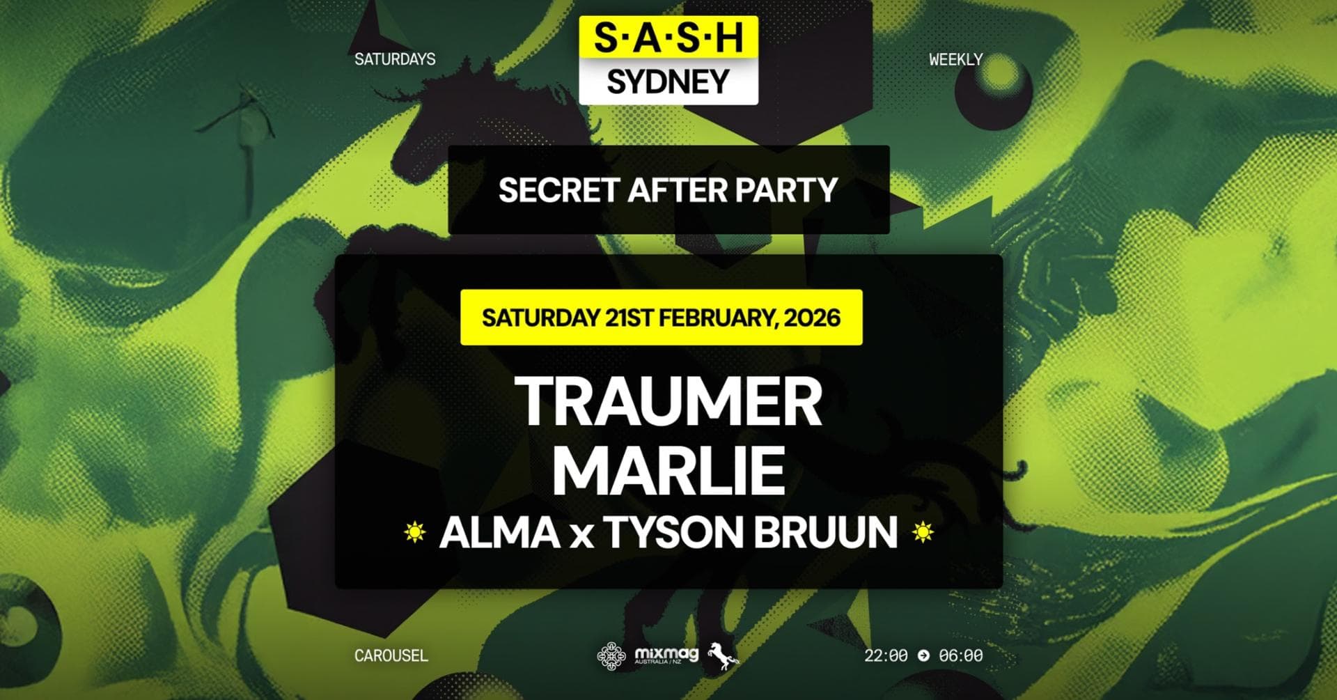 ★ S.A.S.H Sydney ★ Secret After Party ★ Secret Guest ★ Saturday 21st February ★